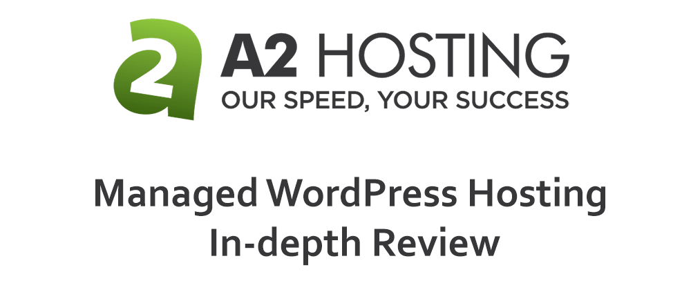 A2 Managed WordPress Hosting Review 2020